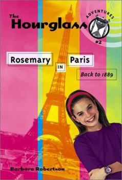Rosemary in Paris: Hourglass Adventures #2 - Book #2 of the Hourglass Adventures