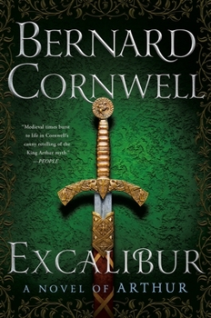 Excalibur - Book #3 of the Warlord Chronicles
