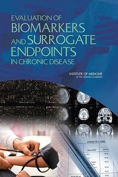 Paperback Evaluation of Biomarkers and Surrogate Endpoints in Chronic Disease Book