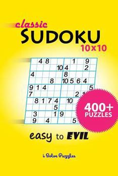 Paperback Classic SuDoKu 10x10 400+ Book