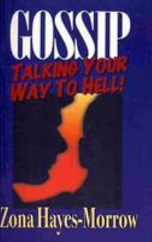 Paperback Gossip: Talking Your Way to Hell Book