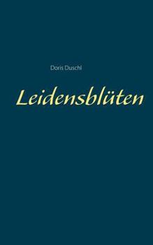 Paperback Leidensblüten [German] Book