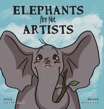 Hardcover Elephants Are Not Artists Book