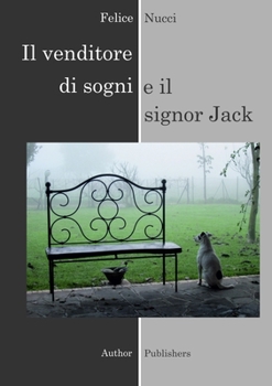 Paperback Il venditore di sogni e il signor Jack [Italian] Book