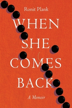 Paperback When She Comes Back Book