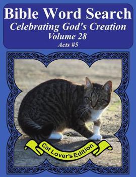 Paperback Bible Word Search Celebrating God's Creation Volume 28: Acts #5 Extra Large Print Book