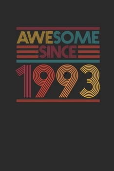 Awesome Since 1993: Dotted Bullet Notebook – Birthday Gift or Anniversary Gift Idea