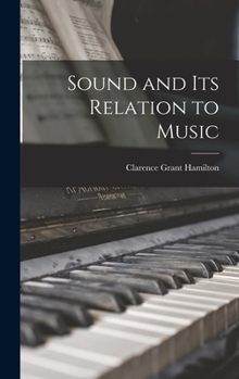 Hardcover Sound and Its Relation to Music Book