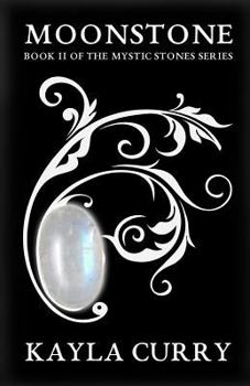 Paperback Moonstone (Mystic Stones Series #2) Book