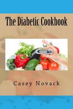 Paperback The Diabetic Cookbook Book