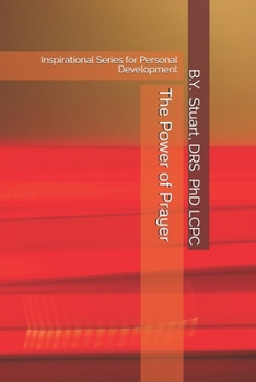 Paperback The Power of Prayer: Inspirational Series for Personal Development Book