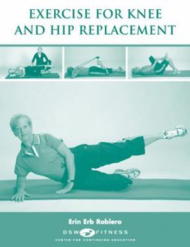 Spiral-bound Exercise for Knee and Hip Replacement Book