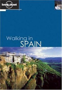 Lonely Planet Walking in Spain - Book  of the Lonely Planet Walking & Hiking & Trekking