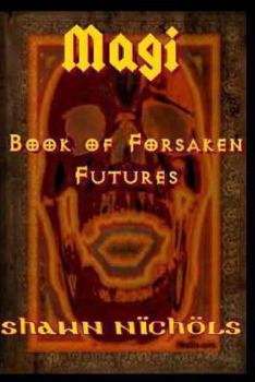 Paperback Magi: Book of Forsaken Futures Book