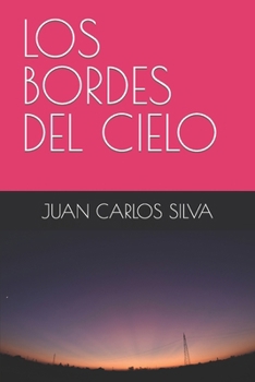 Paperback Los Bordes del Cielo [Spanish] Book