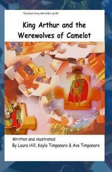 Paperback King Arthur and the Werewolves of Camelot: Great Story World Mix Up Book