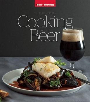 Paperback The Best of Cooking with Beer Book