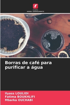 Paperback Borras de café para purificar a água [Portuguese] Book