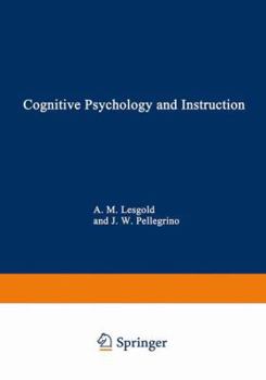 Hardcover Cognitive Psychology and Instruction (Nato Conference Series) Book