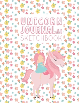 Unicorn Sketchbook and Journal: Drawing Pad for Kids Girls (A Large Size Journal, 8.5 x 11, 130 Pages, Blank Paper For Drawing And Sketching)