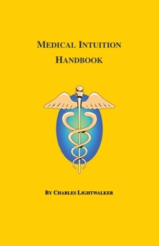 Paperback Medical Intuition: A Handbook Book