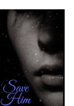 Paperback Save Him Book