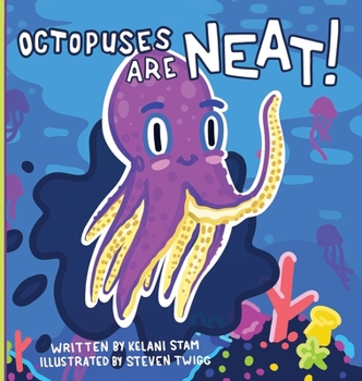 Hardcover Octopuses Are NEAT! Book