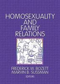 Paperback Homosexuality and Family Relations Book