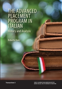 Paperback The Advanced Placement Program in Italian: History and Analysis Book