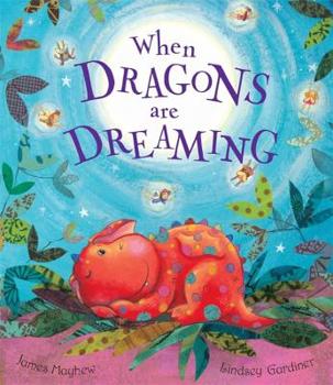 Paperback When Dragons Are Dreaming Book