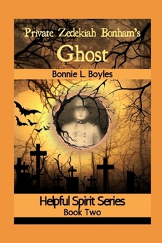 Paperback Private Zedekiah Bonham's Ghost Book