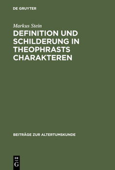Hardcover Definition und Schilderung in Theophrasts Charakteren [German] Book