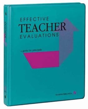 Paperback Effective Teacher Evaluations: A Guide for Principals Book