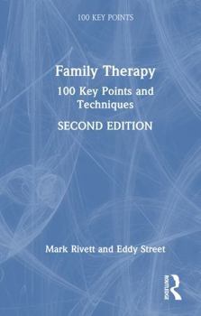 Family Therapy: 100 Key Points and Techniques - Book  of the 100 Key Points