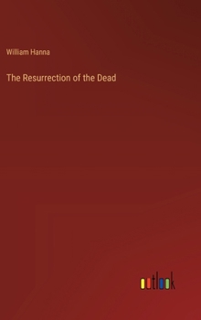 Hardcover The Resurrection of the Dead Book