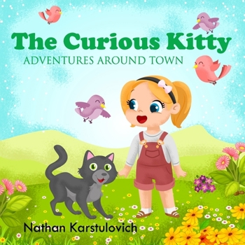 Paperback Curious Kitty: Adventures Around Town Book