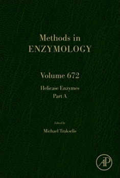 Hardcover Helicase Enzymes Part a: Volume 672 Book
