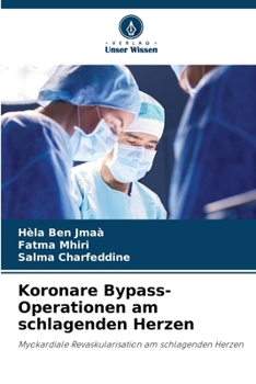 Paperback Koronare Bypass-Operationen am schlagenden Herzen [German] Book