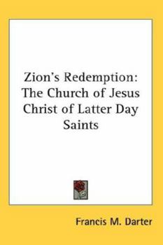 Zion's Redemption: The Church of Jesus Christ of Latter Day Saints