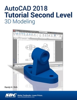 Paperback AutoCAD 2018 Tutorial Second Level 3D Modeling Book