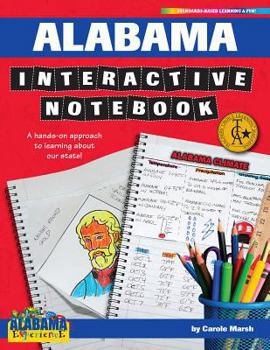 Paperback Alabama Interactive Notebook: A Hands-On Approach to Learning about Our State! Book