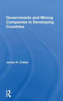 Paperback Governments and Mining Companies in Developing Countries Book