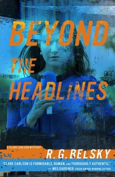 Beyond the Headlines - Book #4 of the Clare Carlson