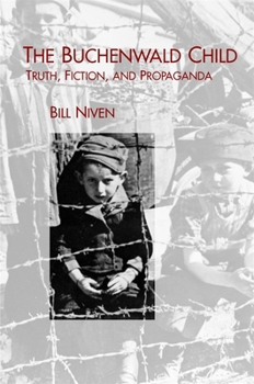 Paperback The Buchenwald Child: Truth, Fiction, and Propaganda Book