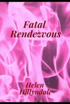 Paperback Fatal Rendezvous Book