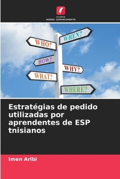 Paperback Estratégias de pedido utilizadas por aprendentes de ESP tnisianos [Portuguese] Book