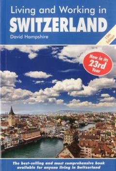 Paperback Living & Working in Switzerland: A Survival Handbook Book