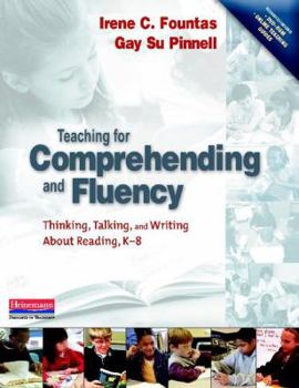 Paperback Teaching for Comprehending and Fluency: Thinking, Talking, and Writing about Reading, K-8 [With DVD-ROM] Book