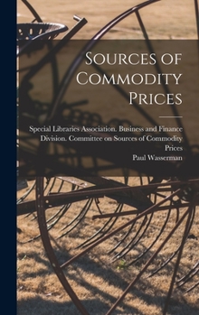 Hardcover Sources of Commodity Prices Book