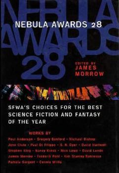 Nebula Awards 28: SFWA's Choices for the Best Science Fiction and Fantasy of the Year - Book #28 of the Nebula Awards ##20